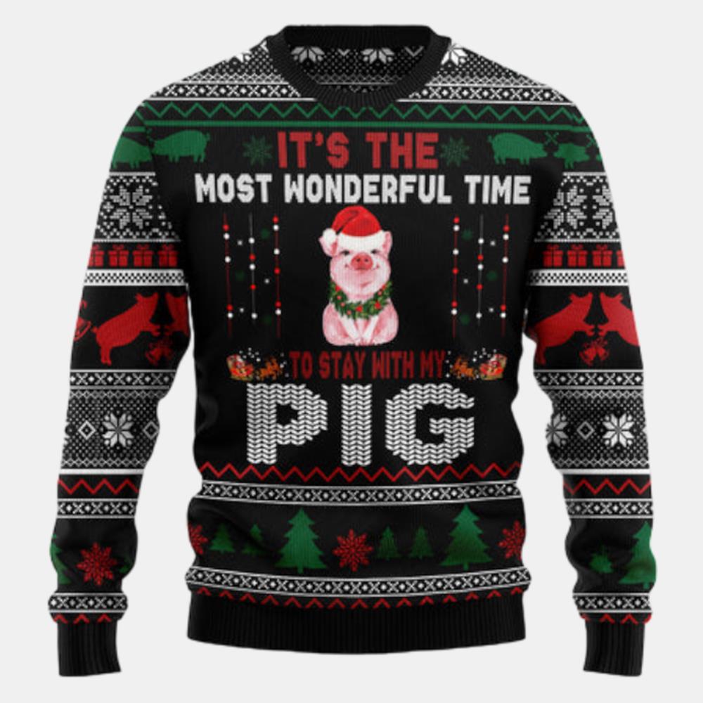 Its The Most Wonderful Time To Stay With My Pig Ugly Sweater