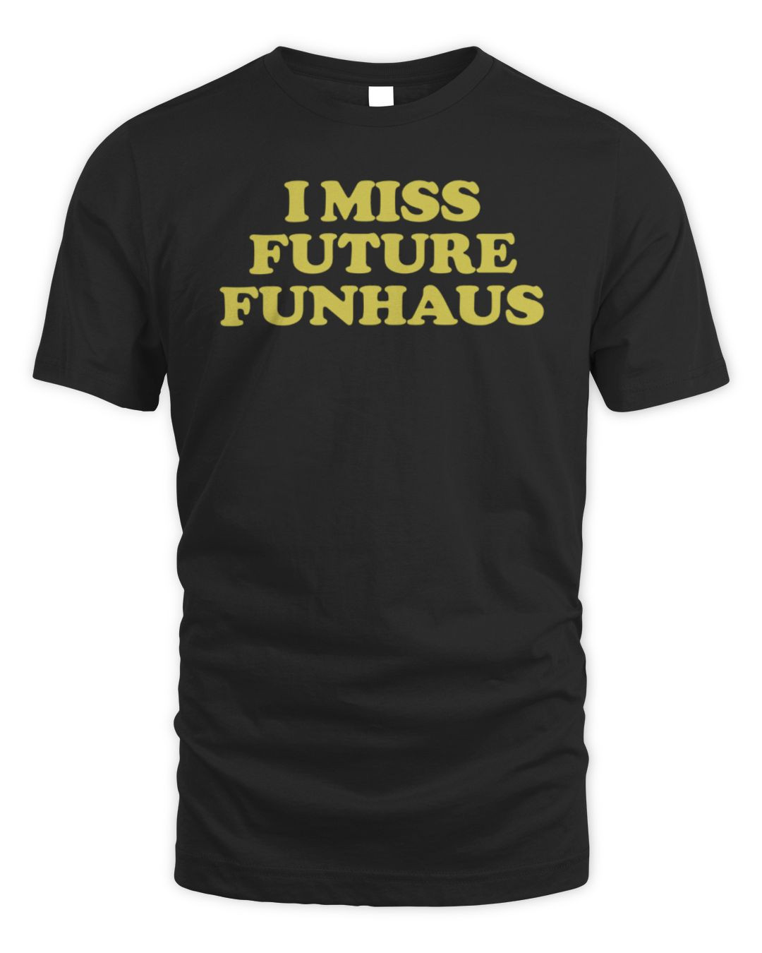 I Miss Future Funhaus Hoodie Sweatshirt
