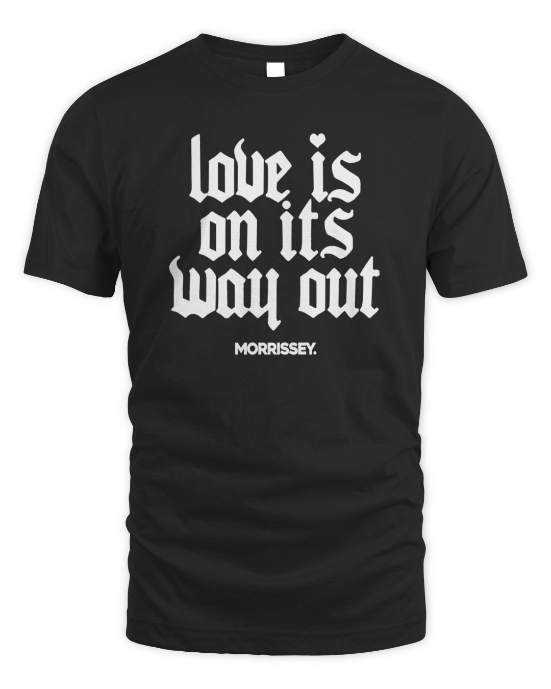 Morrissey Merch Love Is On The Way Black T-shirt