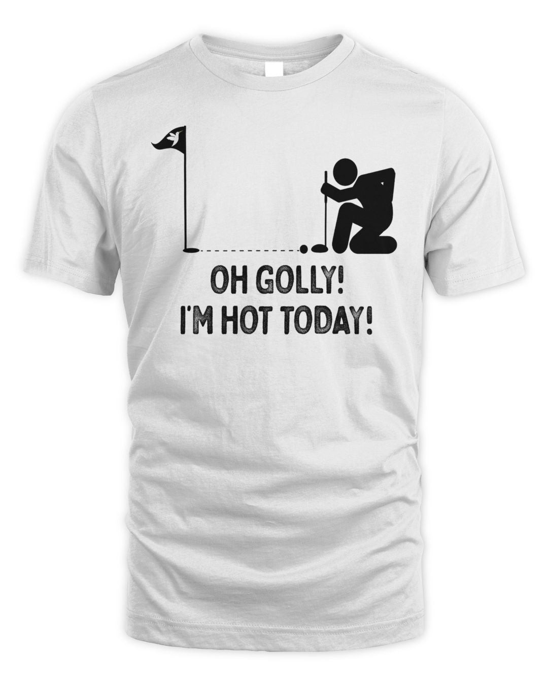 I'm Hot Today T-shirt