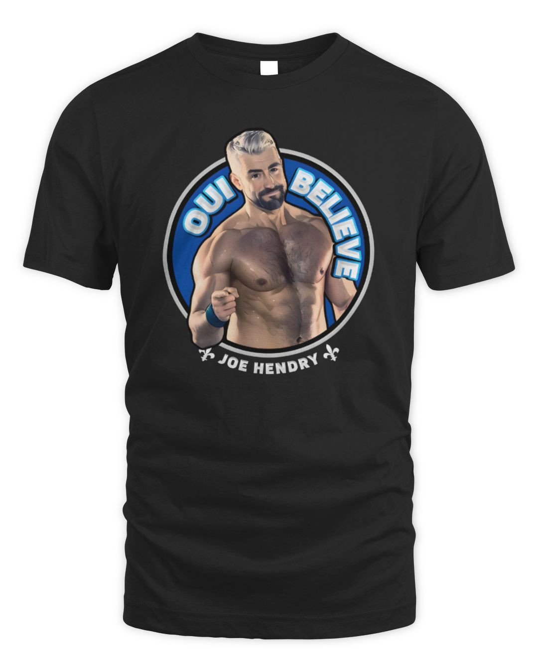 Joe Hendry Tna Merch Joe Hendry Oui Believe Tee