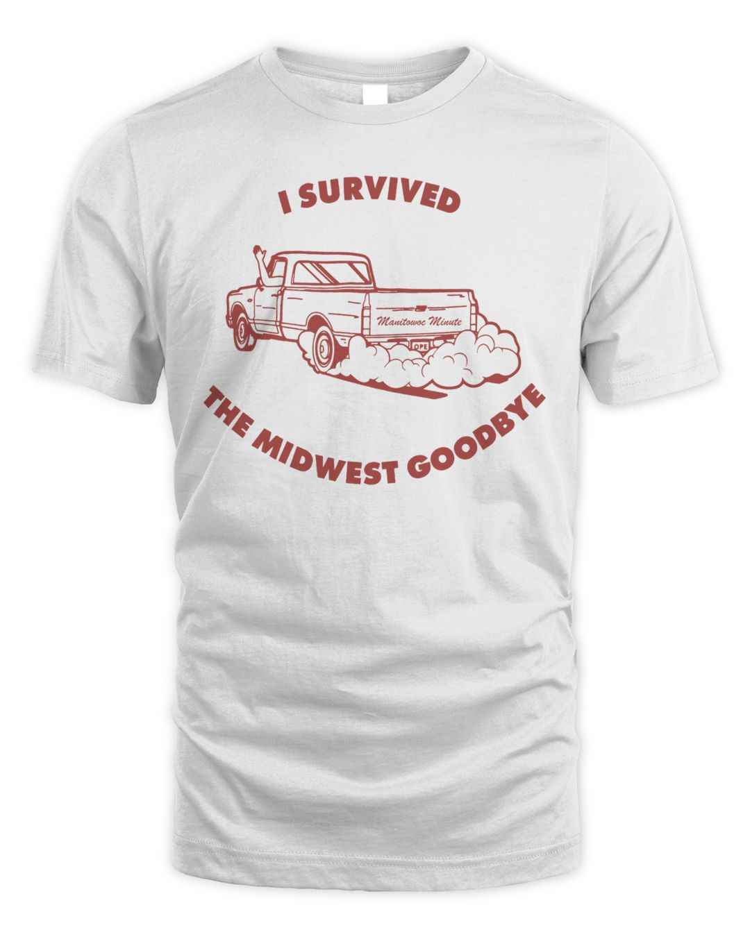 Manitowoc Minute Merch Midwest Goodbye Shirt