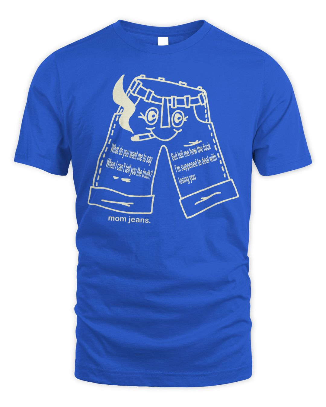 Mom Jeans Merch Jeans Shirt