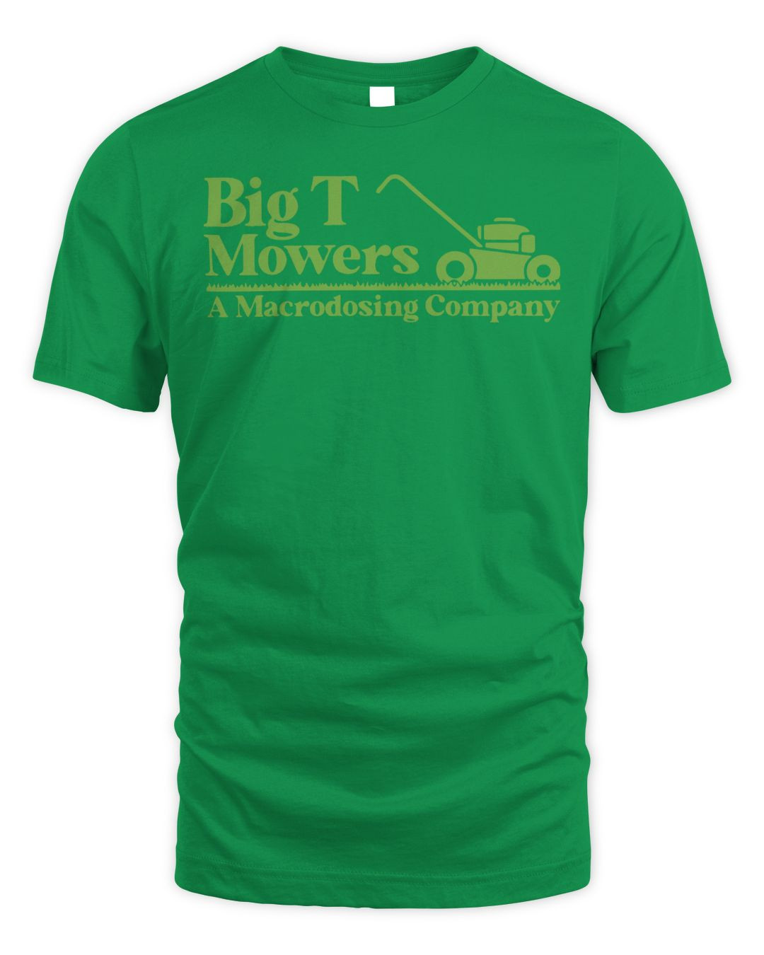 Macrodosing Merch Big T Mowers Shirt