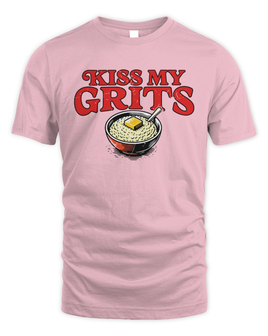 Kiss My Grits T Shirt
