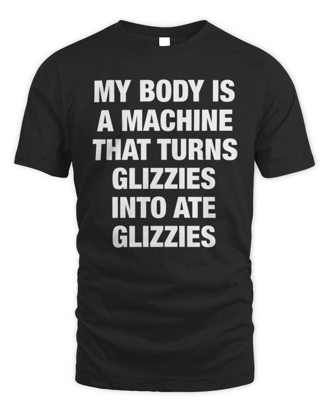 My Body Is A Machine That Turns Glizzies Into Ate Glizzies 2024 Hoodie Sweatshirt