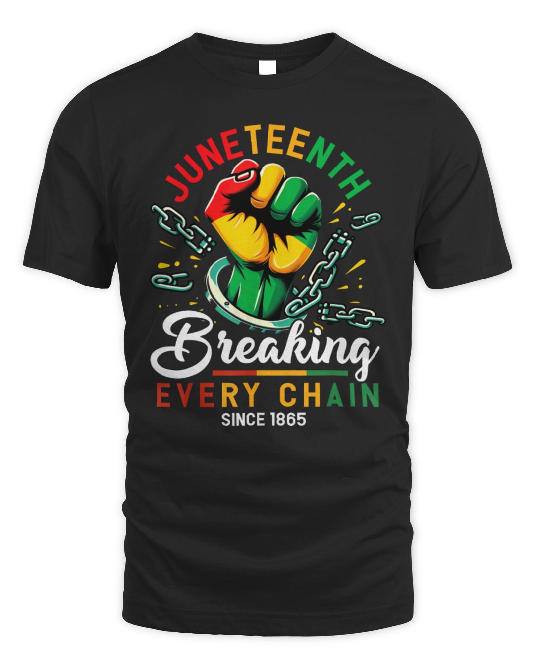 Juneteenth Breaking Every Chain Since 1865 Shirt