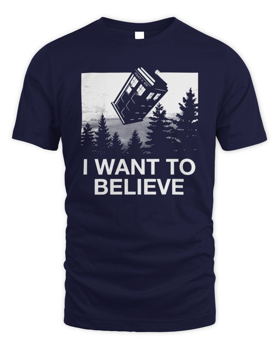I Want To Believe Tardis T-shirt
