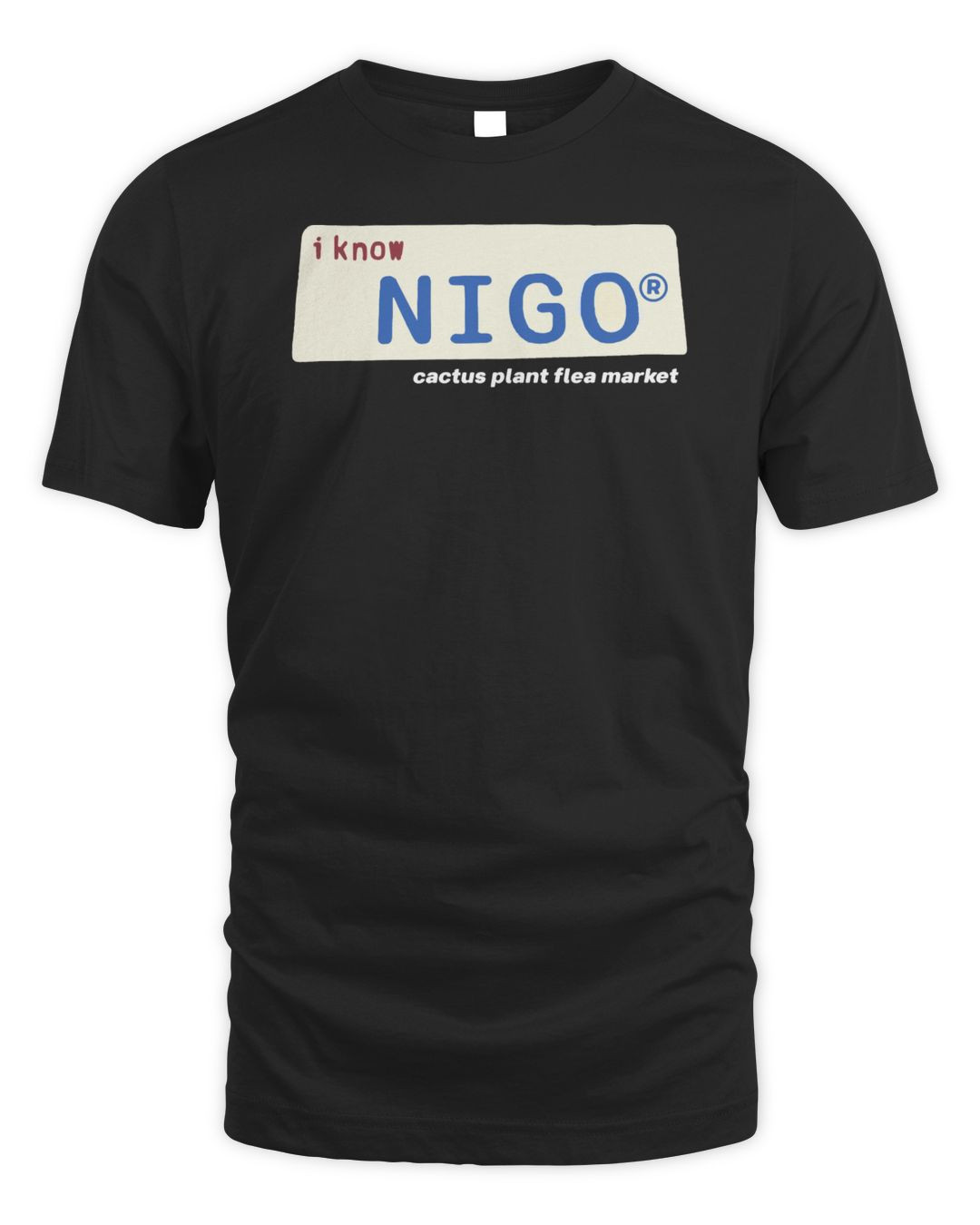 I Know Nigo Merch Sign Shirt