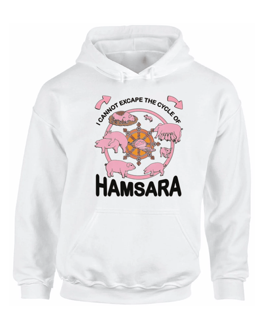 I Cannot Escape The Cycle Of Hamsara Hoodie