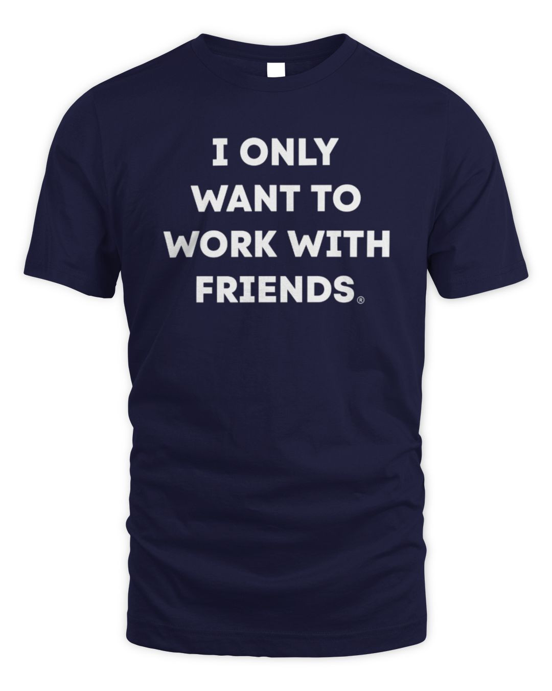 I Only Want To Work With Friends Navy Official Hoodie