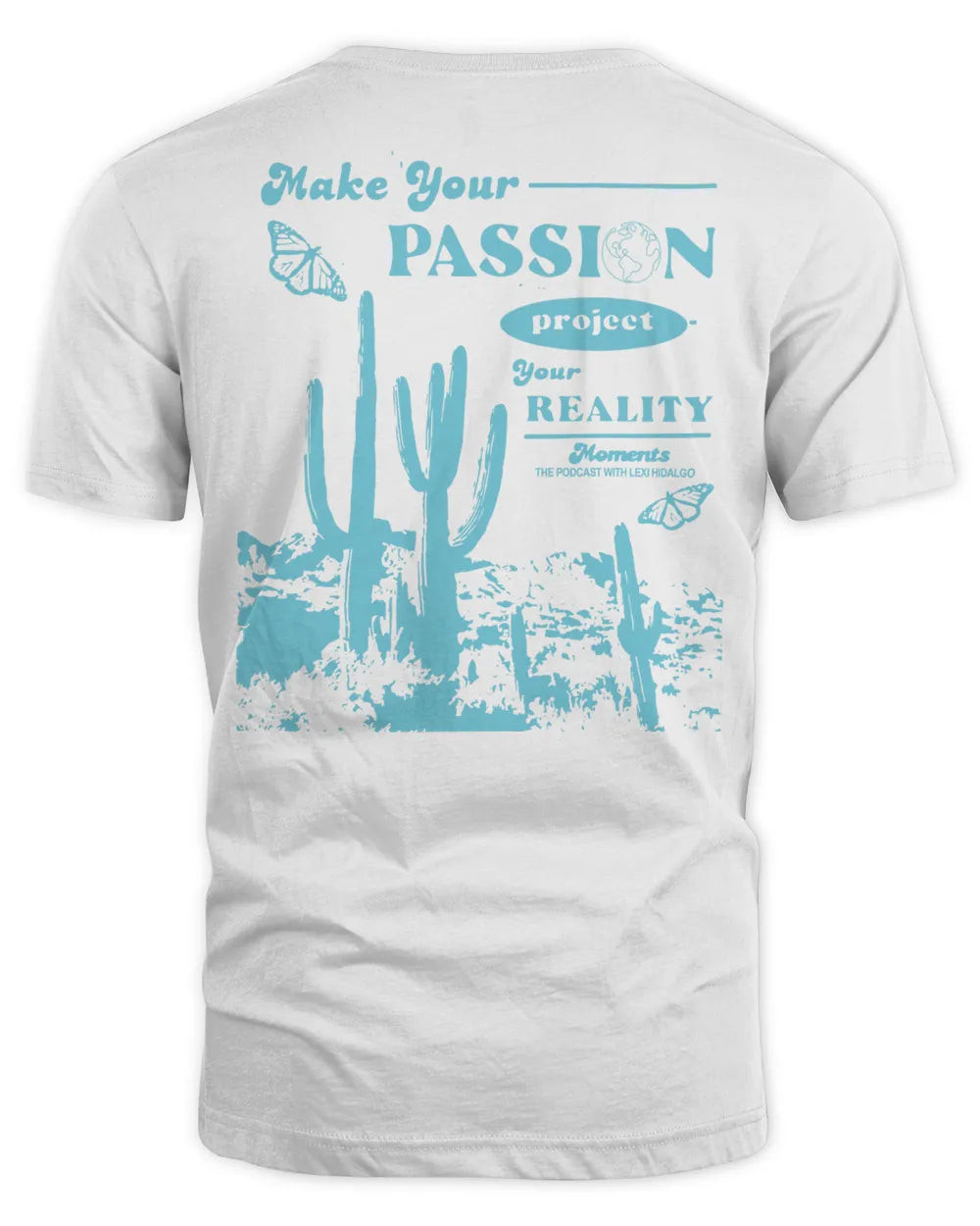 Moments Podcast Merch Passion Shirt