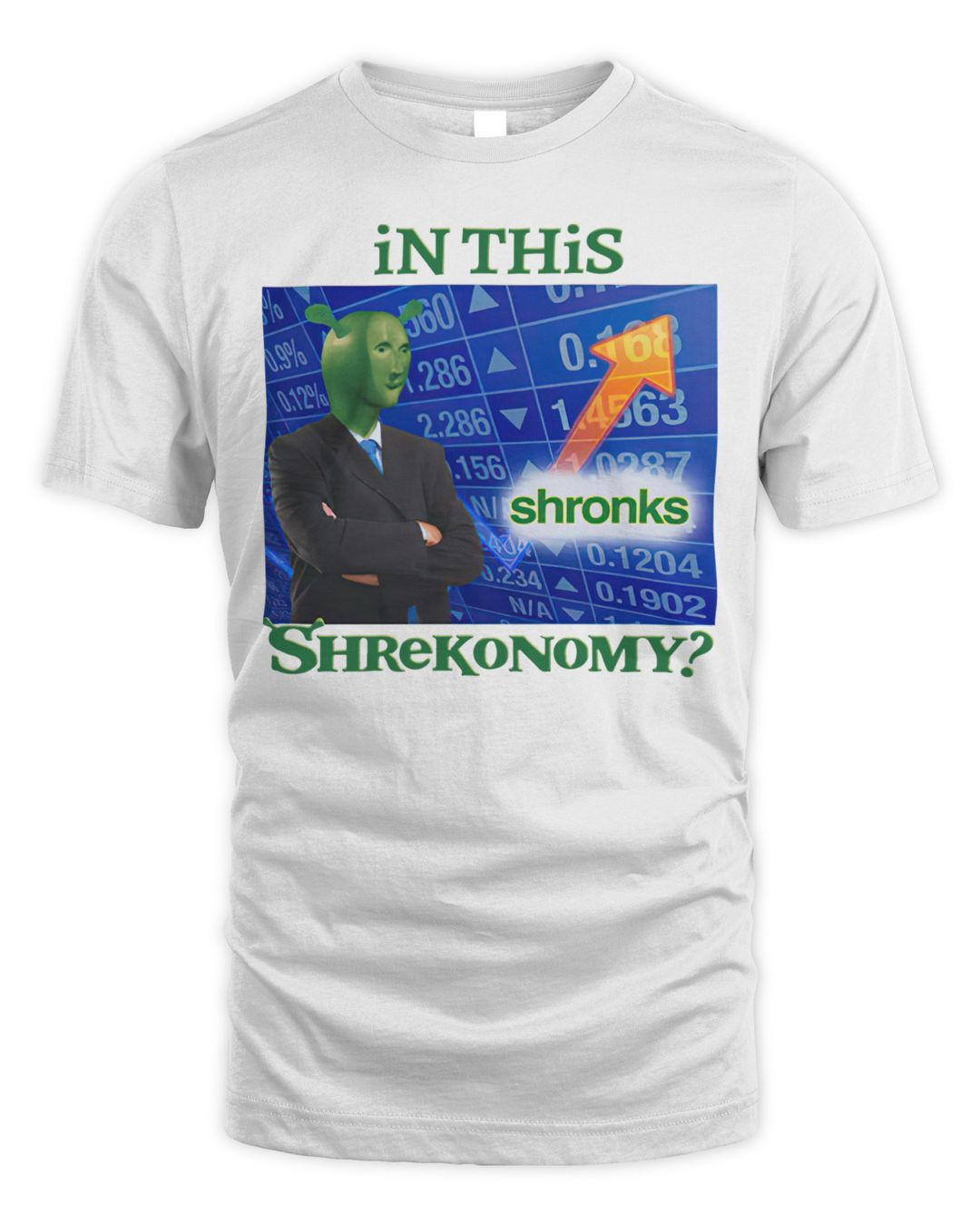In This Shrekonomy Shirt