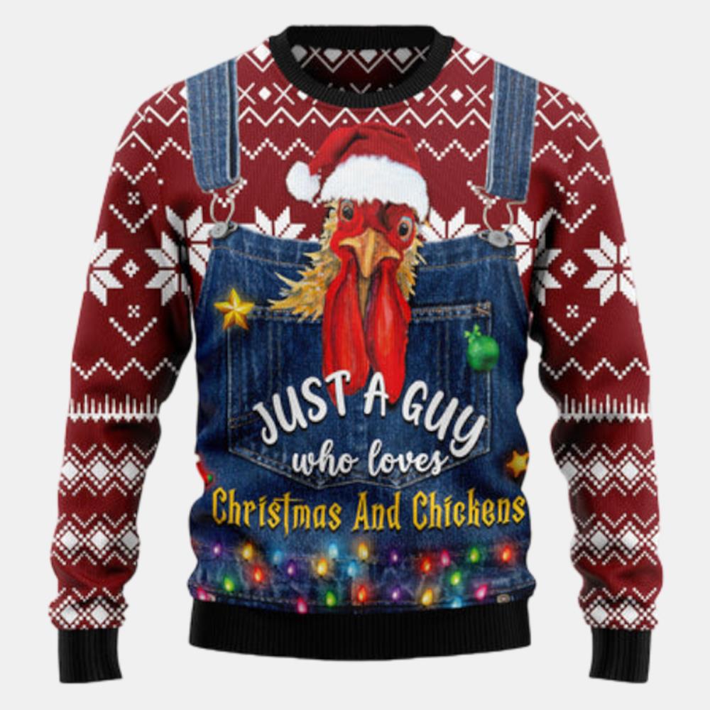 Just A Guy Who Loves Christmas And Chickens Ugly Sweater