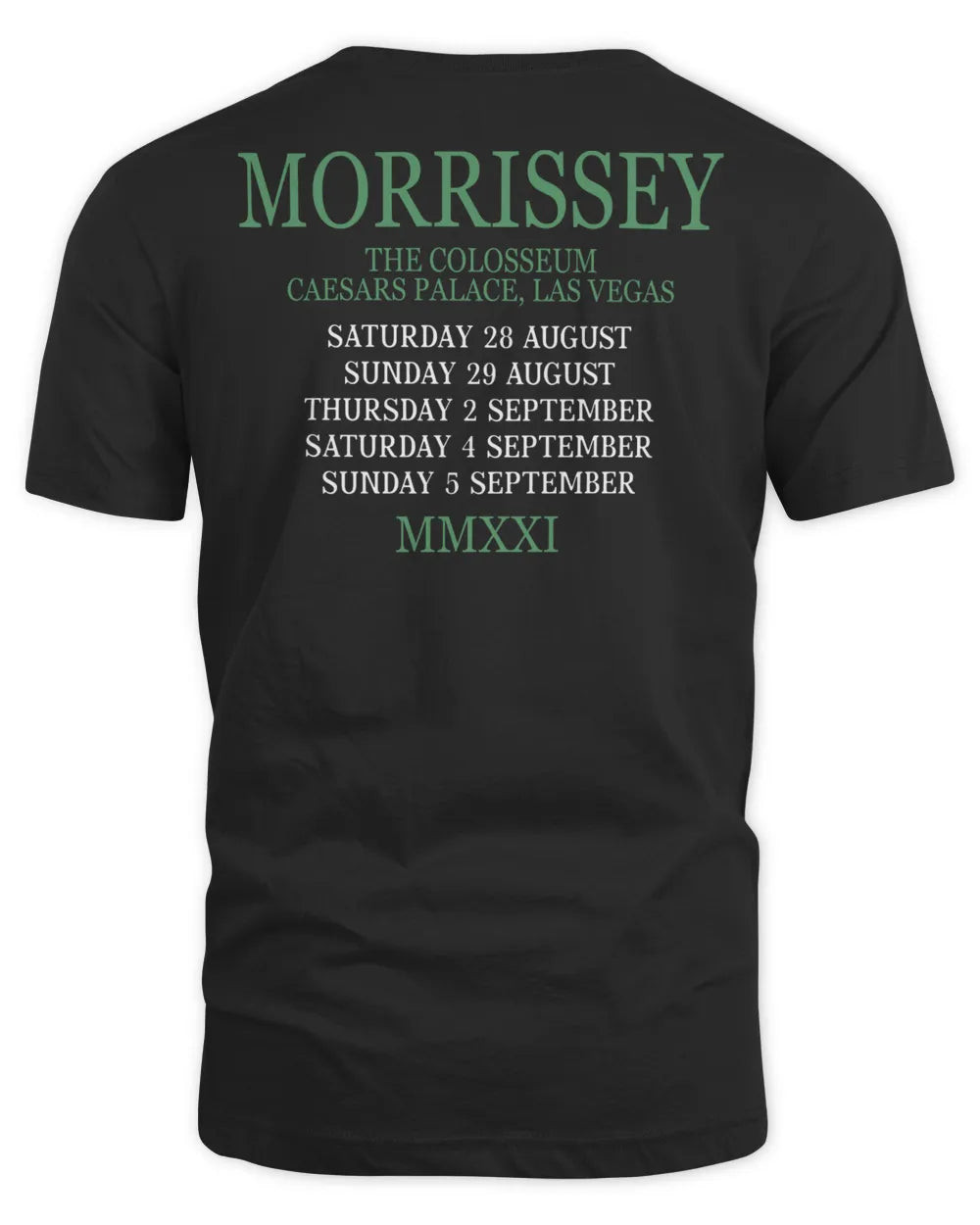 Morrissey Merch Vegas Colosseum Event Shirt