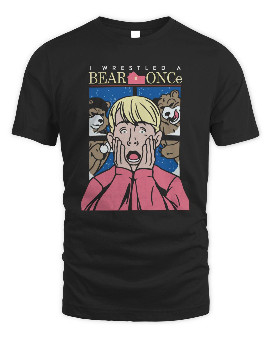 Iwrestledabearonce Merch Home Shirt