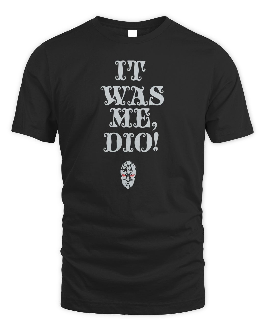 Jojo Merch It Was Me Dio Shirt