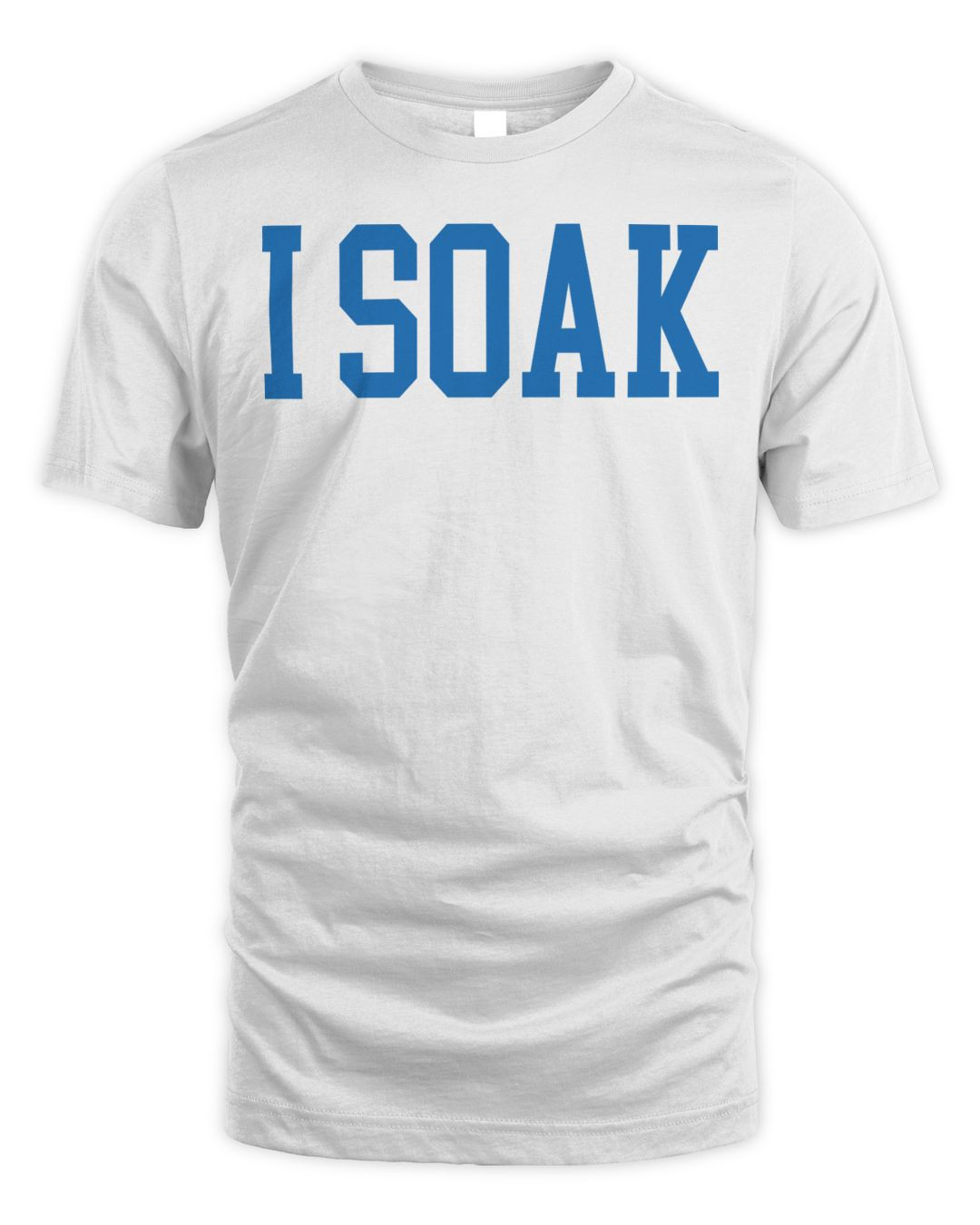 I Soak Shirt
