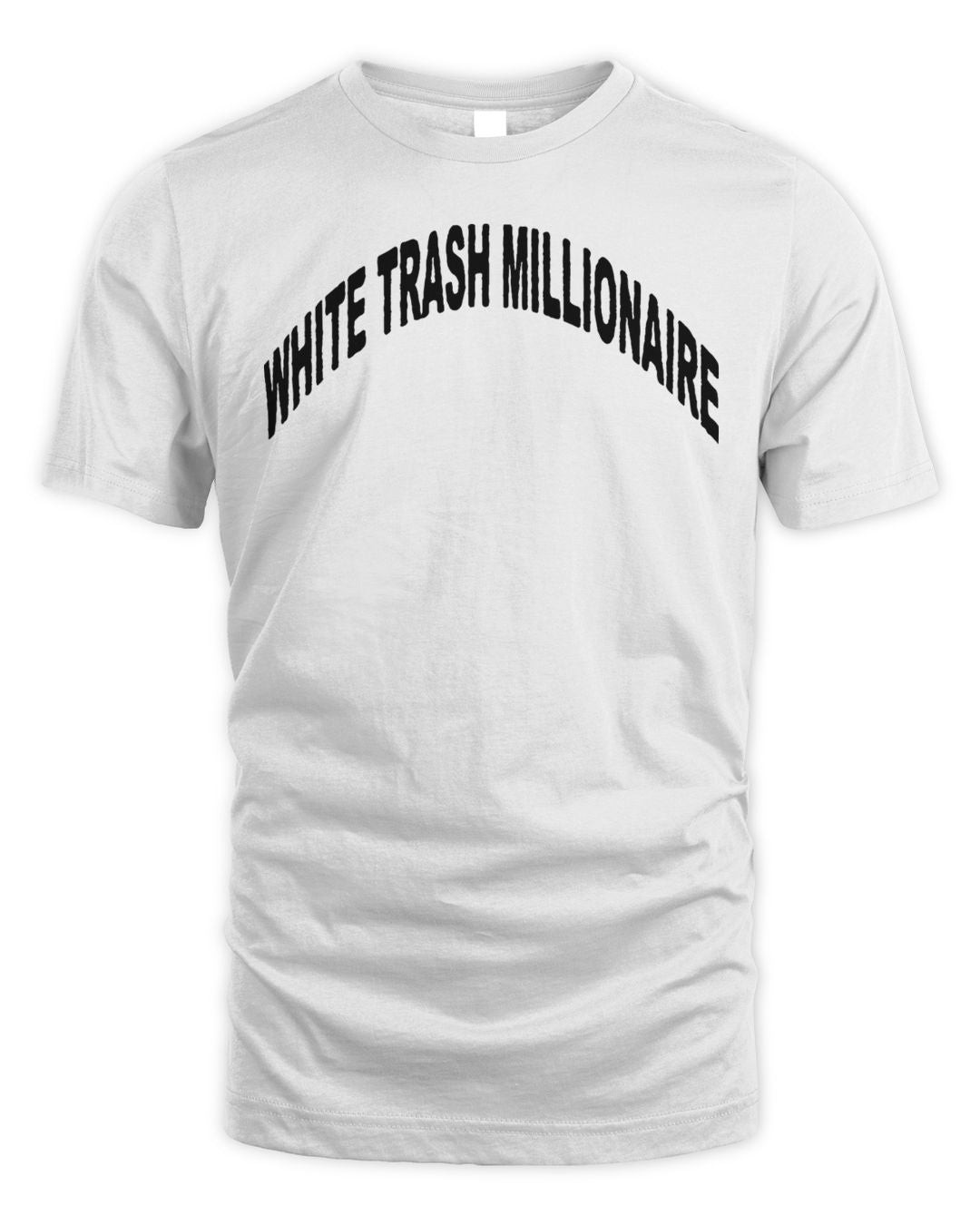 Mom Jeans Merch White Trash Shirt