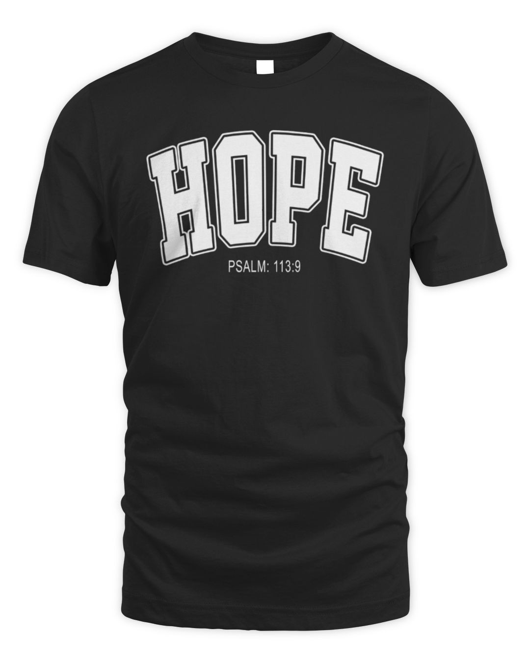 Hope Psalm 113- 9 Shirt Black