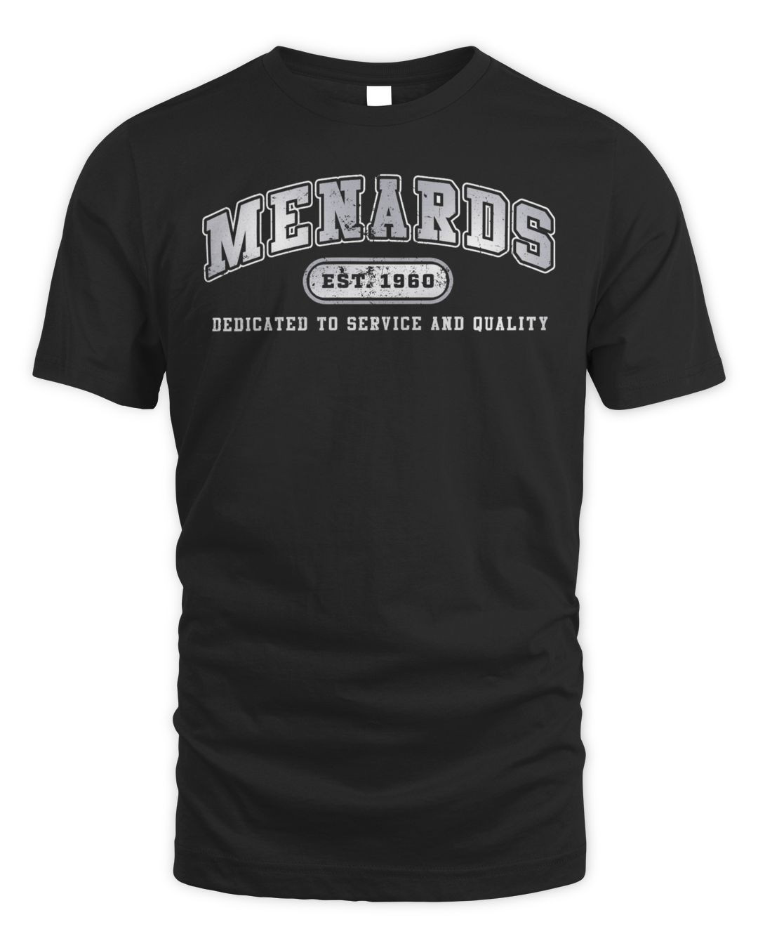 Menards Merchandise Est 1960 Shirt