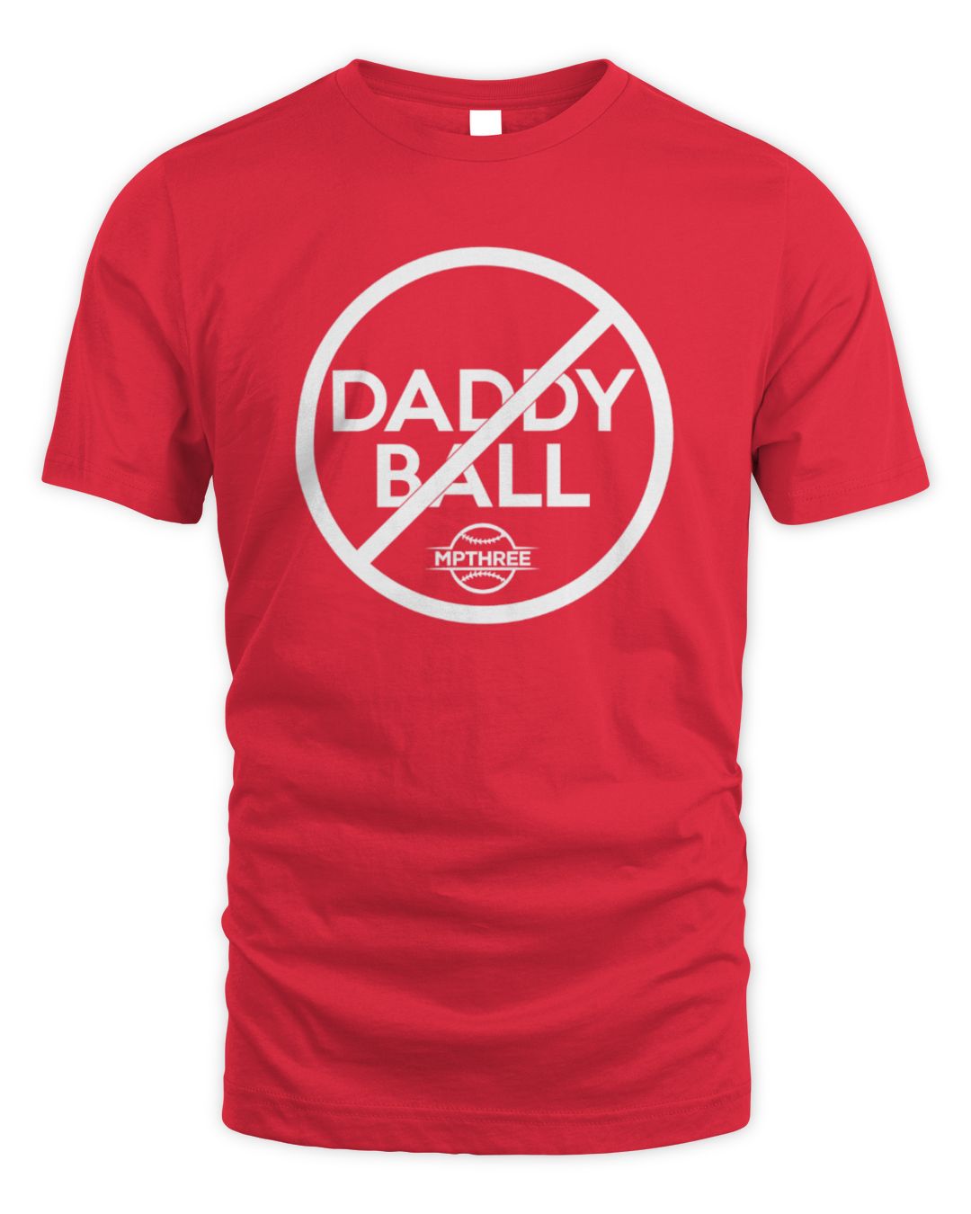 Mpthree Baseball Shop No Daddy Ball Mpthree Baseball Shirt
