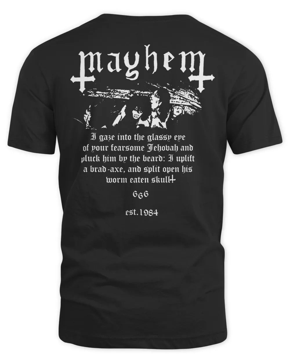 Mayhem Merch Est. 1984 Shirt