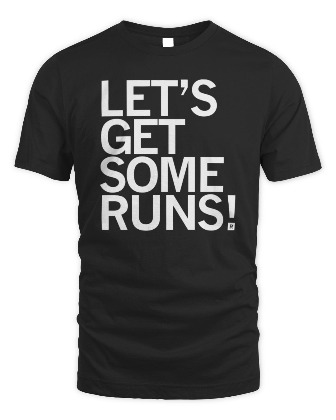 Let's Get Some Runs 2024 Shirt Raygun Clothing