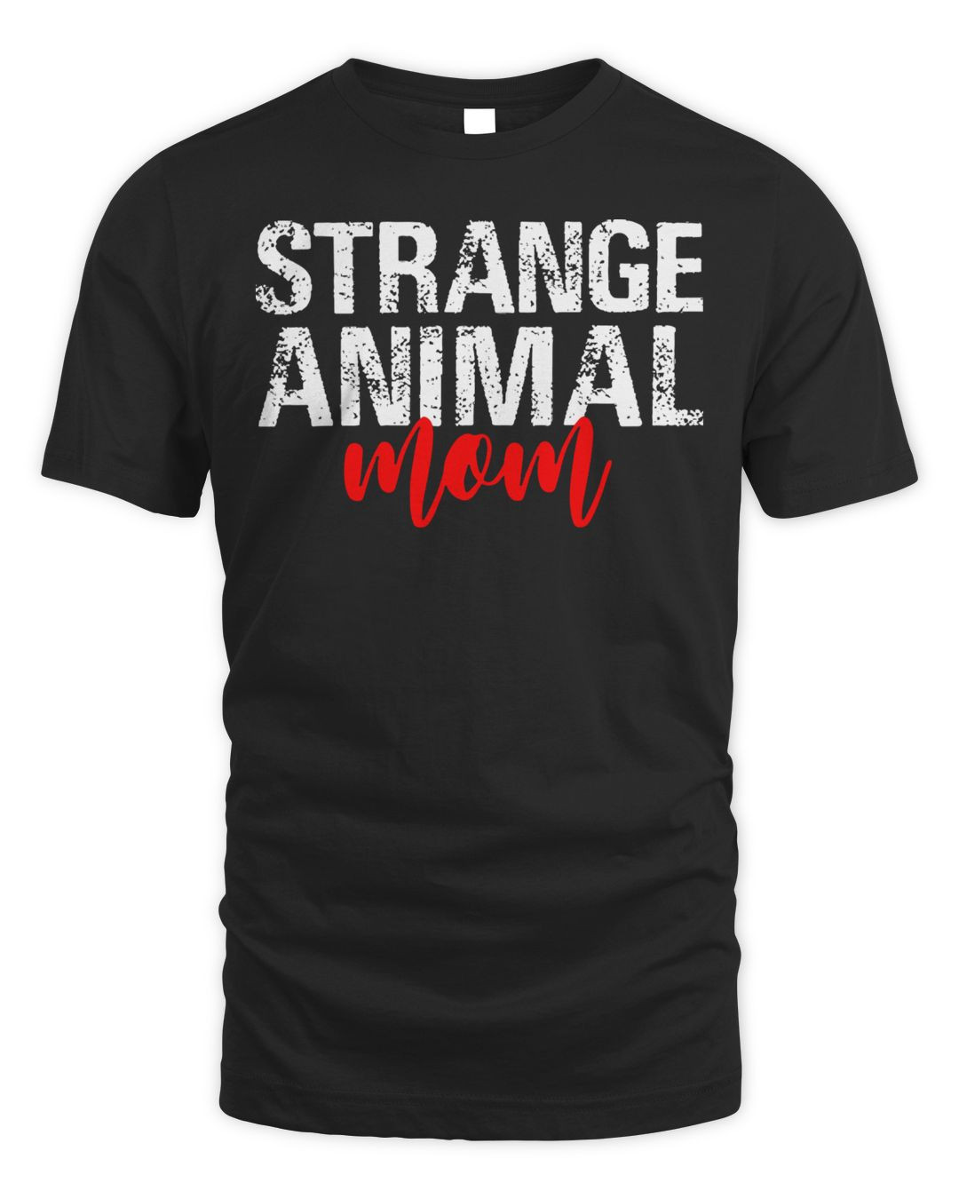 Louder With Crowder Merch Strange Animal Mom Shirt