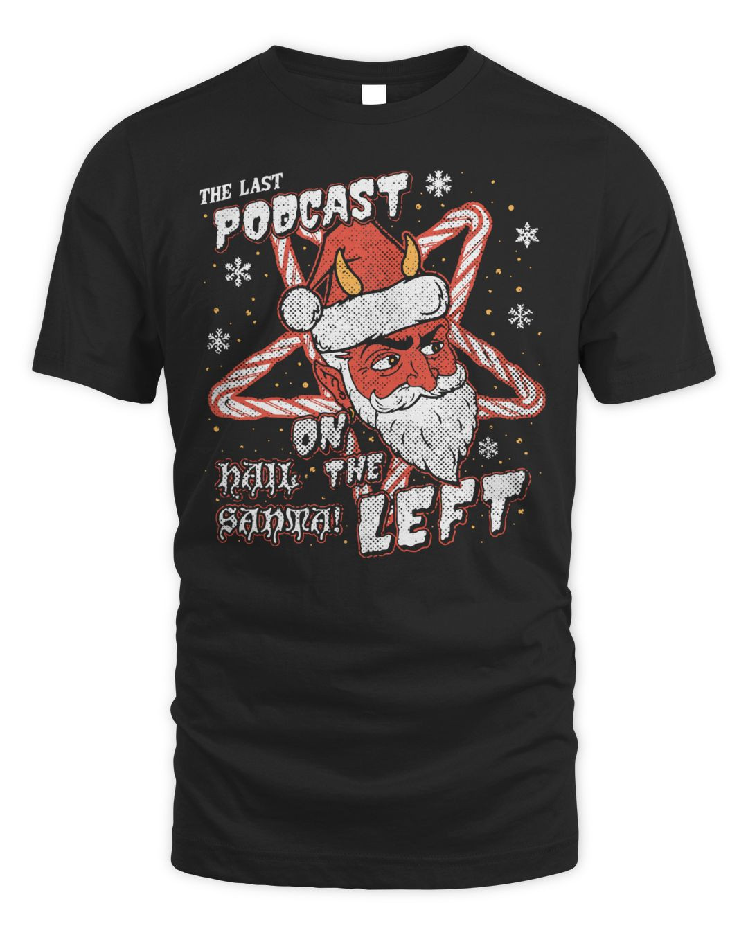 Last Podcast On The Left Merch Hail Santa Shirt