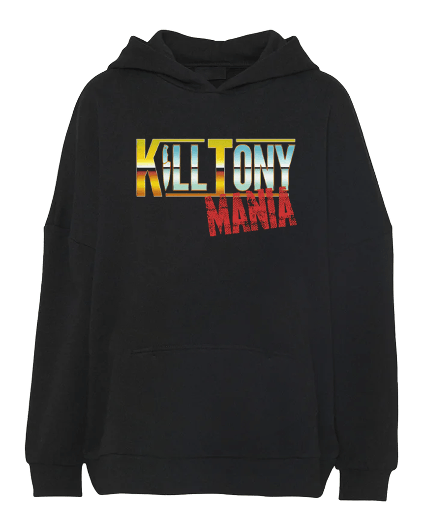 Kill Tony Merch Official Mania Hoodie