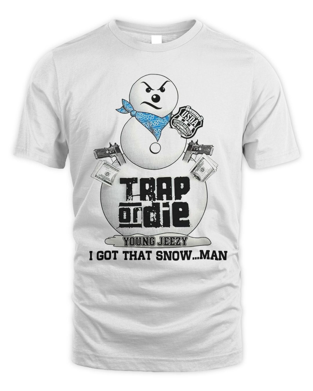 Jeezy Snowman Trap Or Die Shirt