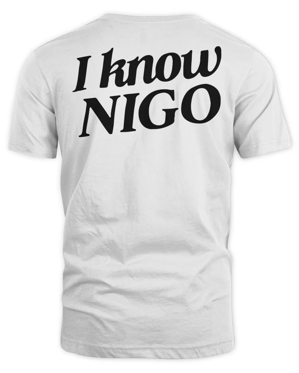 I Know Nigo Merch Rap Life Shirt