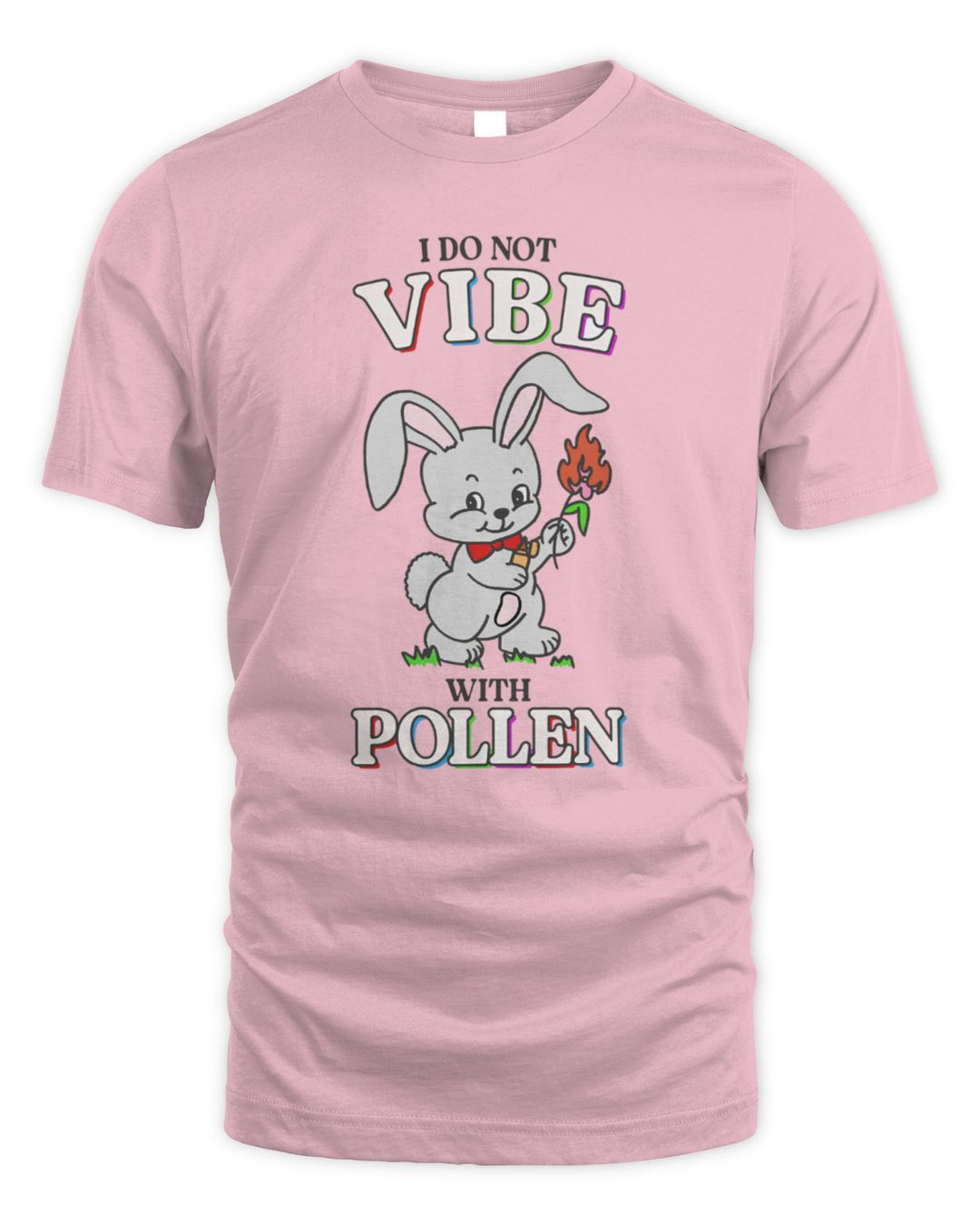 I Do Not Vibe With Pollen 2024 Shirt Pink