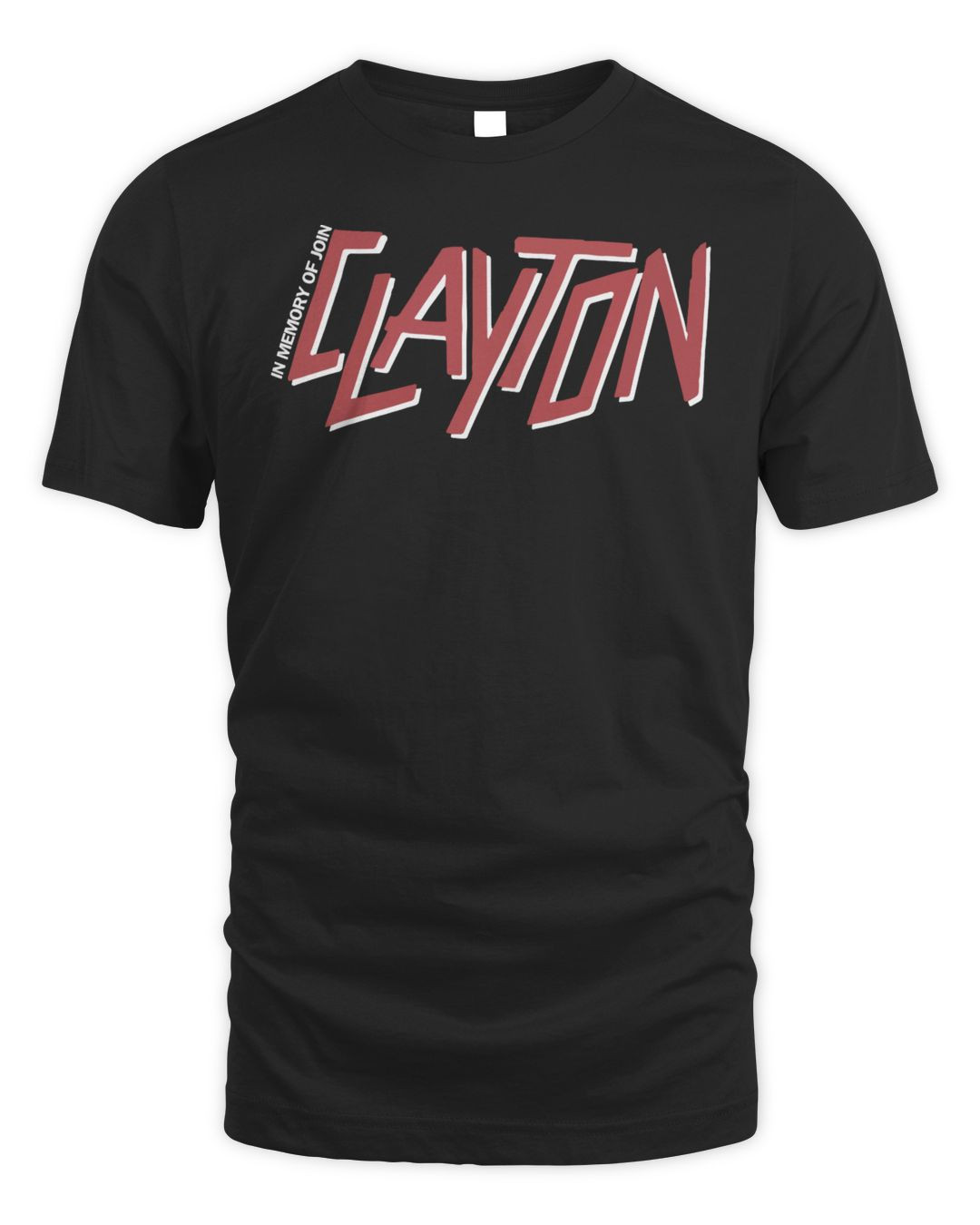 In Memory Of John Clayton Shirt