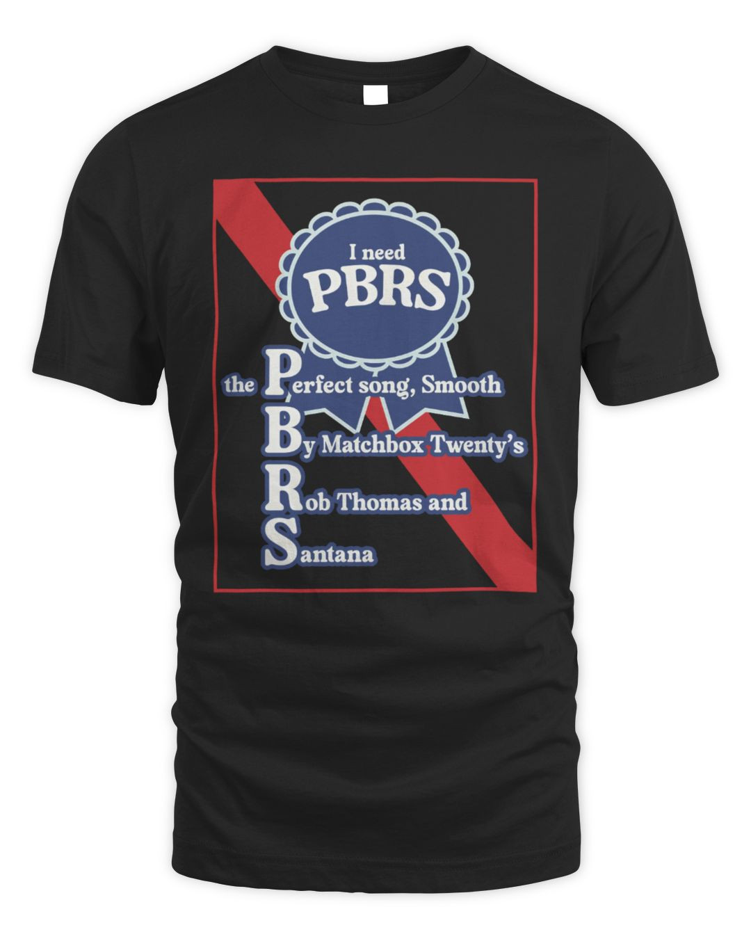 I Need Pbrs Smooth Tee Got Funny Merch