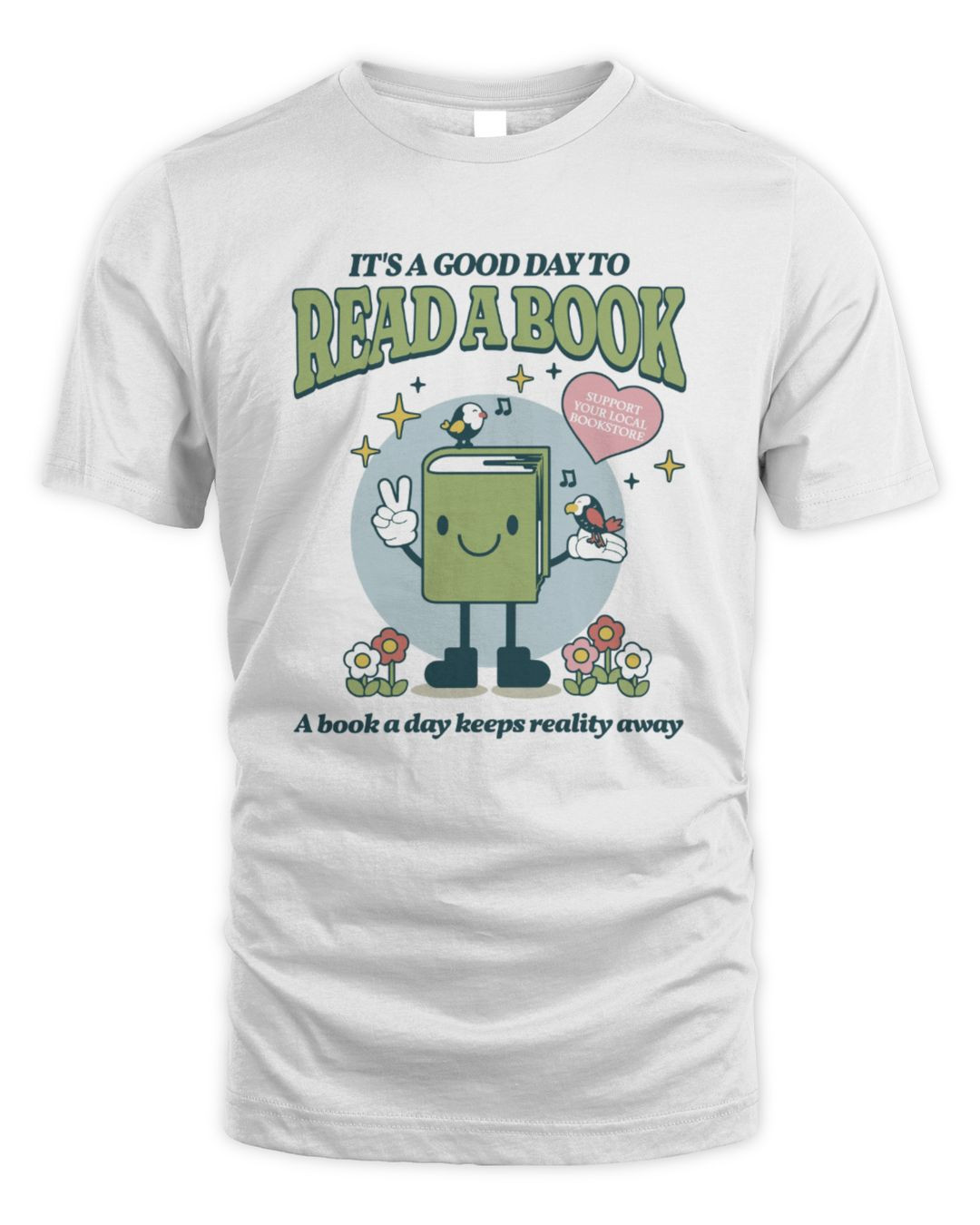 It's A Good Day To Read A Book Tee Shirt