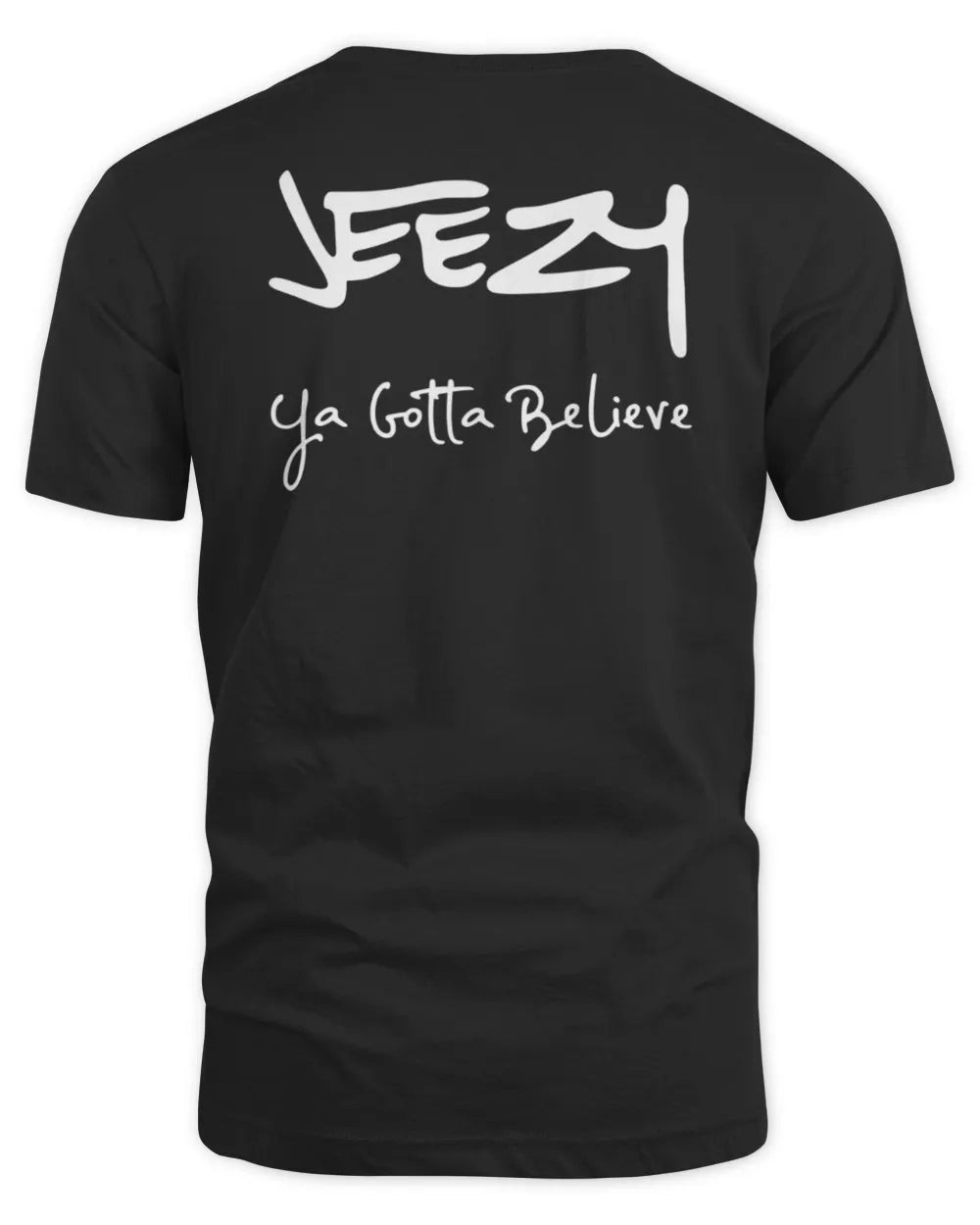 Jeezy Merch Snowman Ya Gotta Believe T-shirt