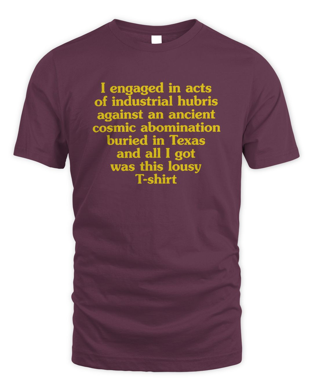 Mystery Flesh Pit National Park Industrial Hubris Tee