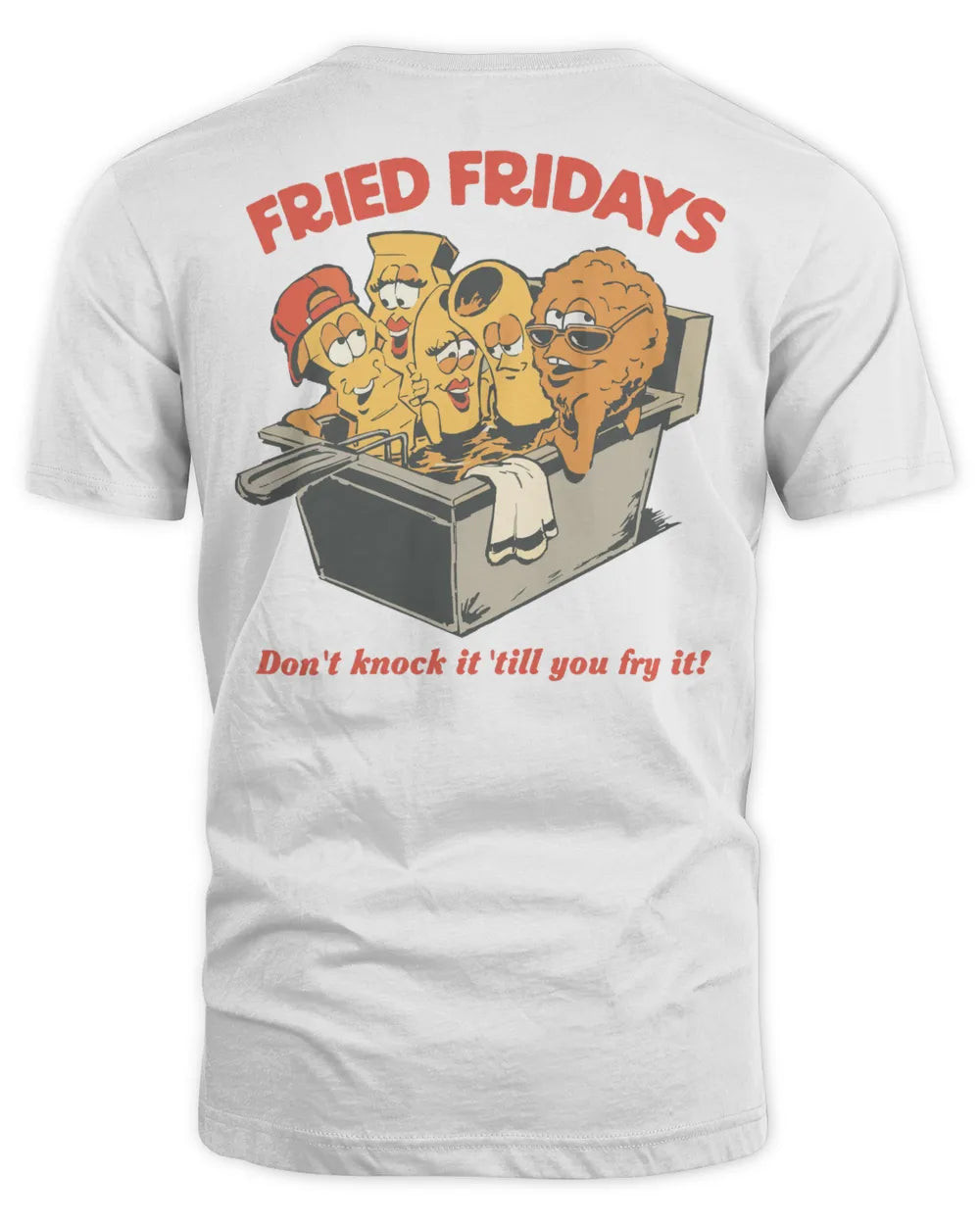 Jnj Apparel Fried Fridays Shirt