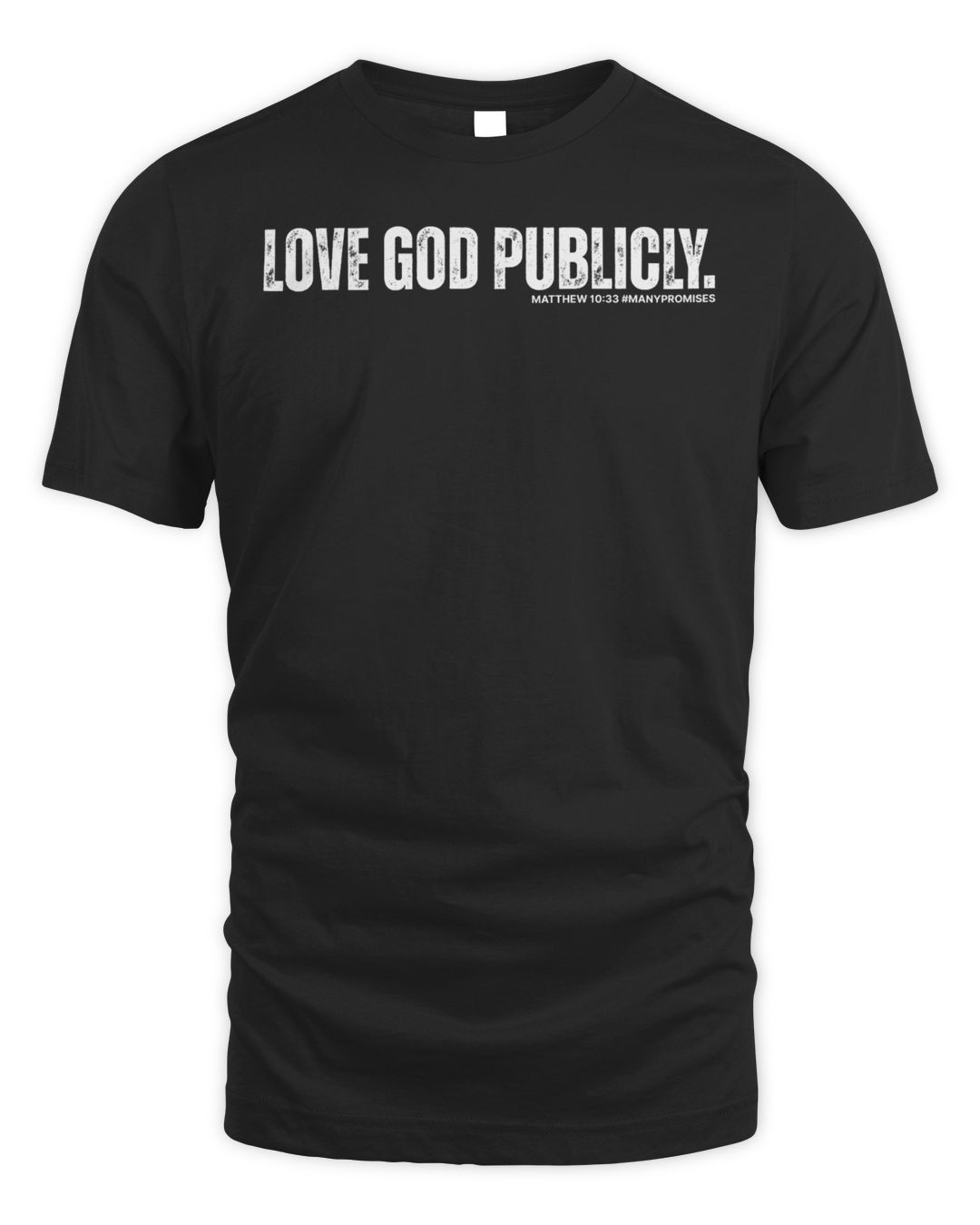 Love God Publicly Chandler Hallow Wear Shirt