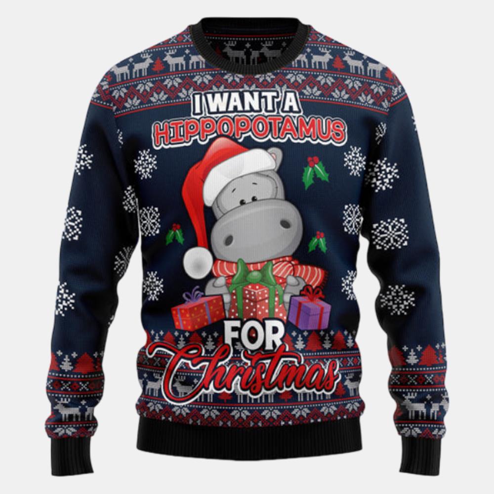 I Want A Hippopotamus For Christmas Ugly Sweater