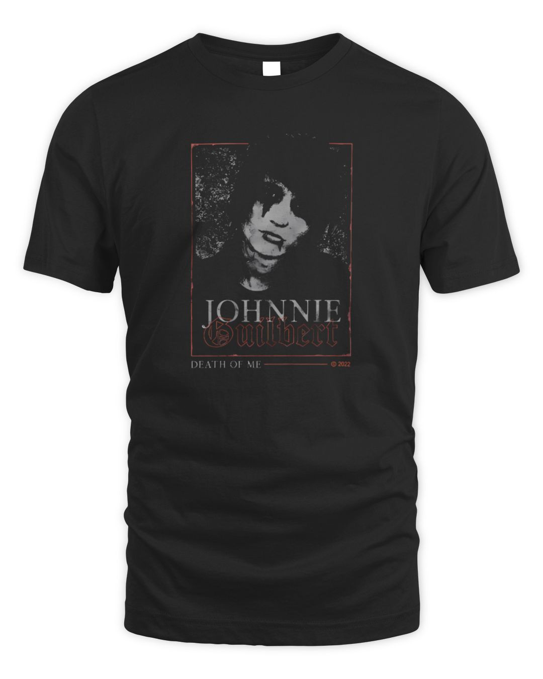 Johnnie Guilbert Merch Death Of Me T-shirt
