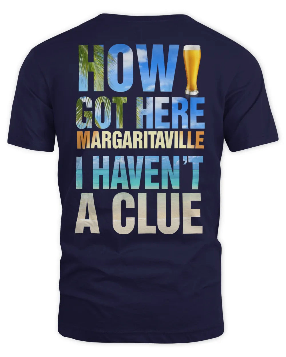 Margaritaville Merchandise How I Got Here...i Haven't A Clue Shirt