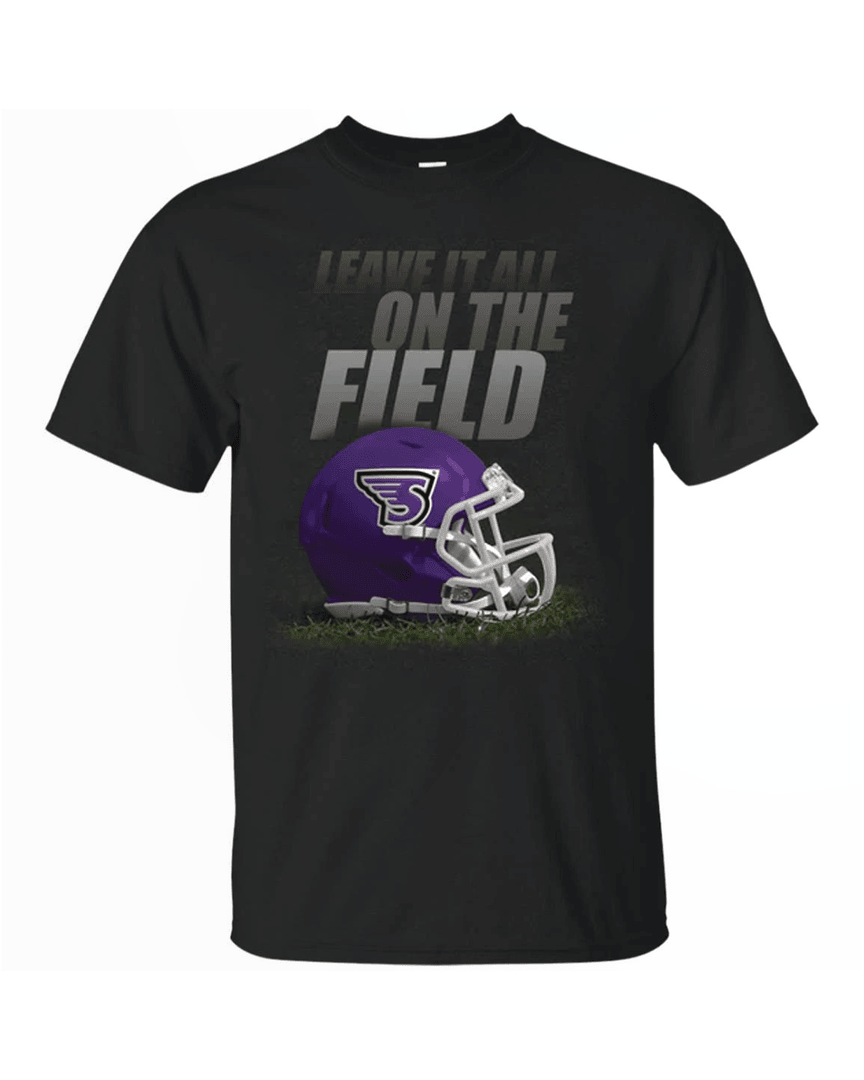 Leave It All On The Field Stonehill College Skyhawks Gridiron T Shirt