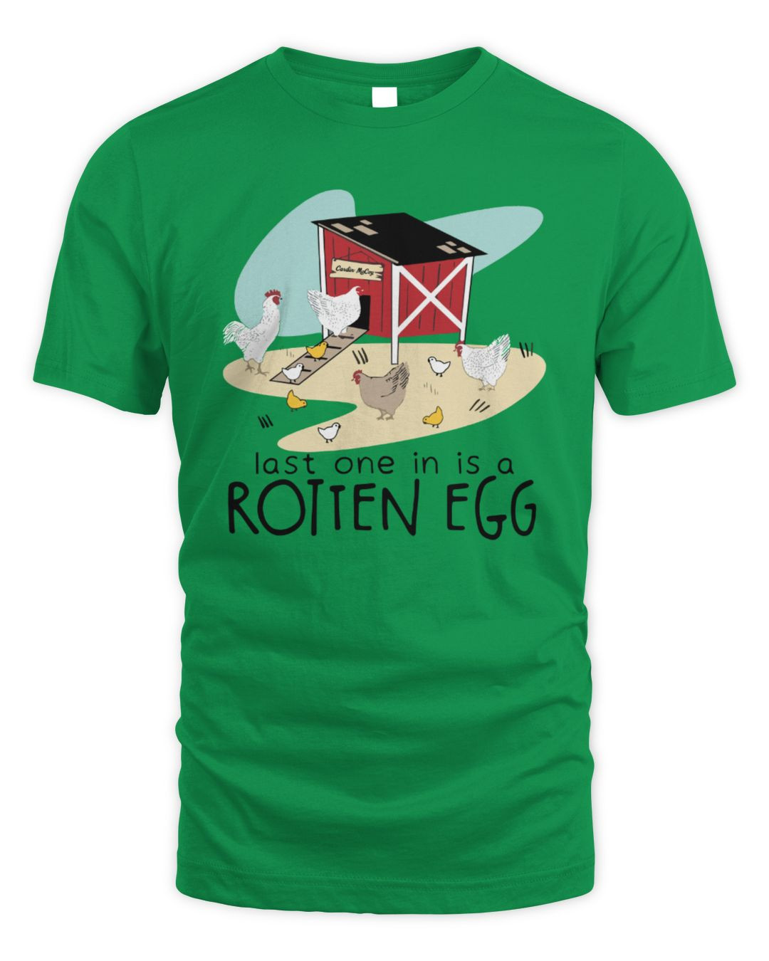 Last One Is A Rotten Egg Shirt