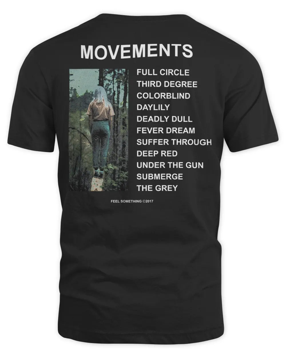Movements Merch Feel Something Shirt
