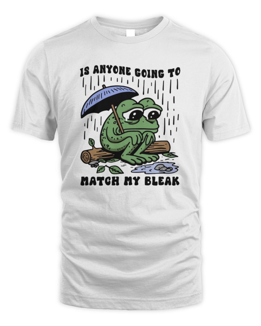 Is Anyone Going To Match My Bleak Long Sleeve T-shirt