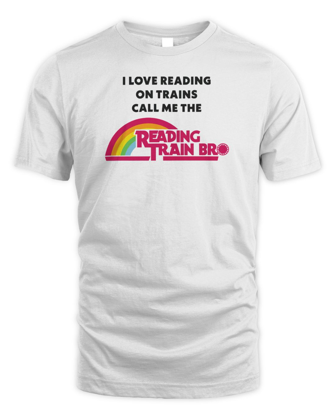 I Love Reading On Trains Call Me The Reading Train Bro Shirt