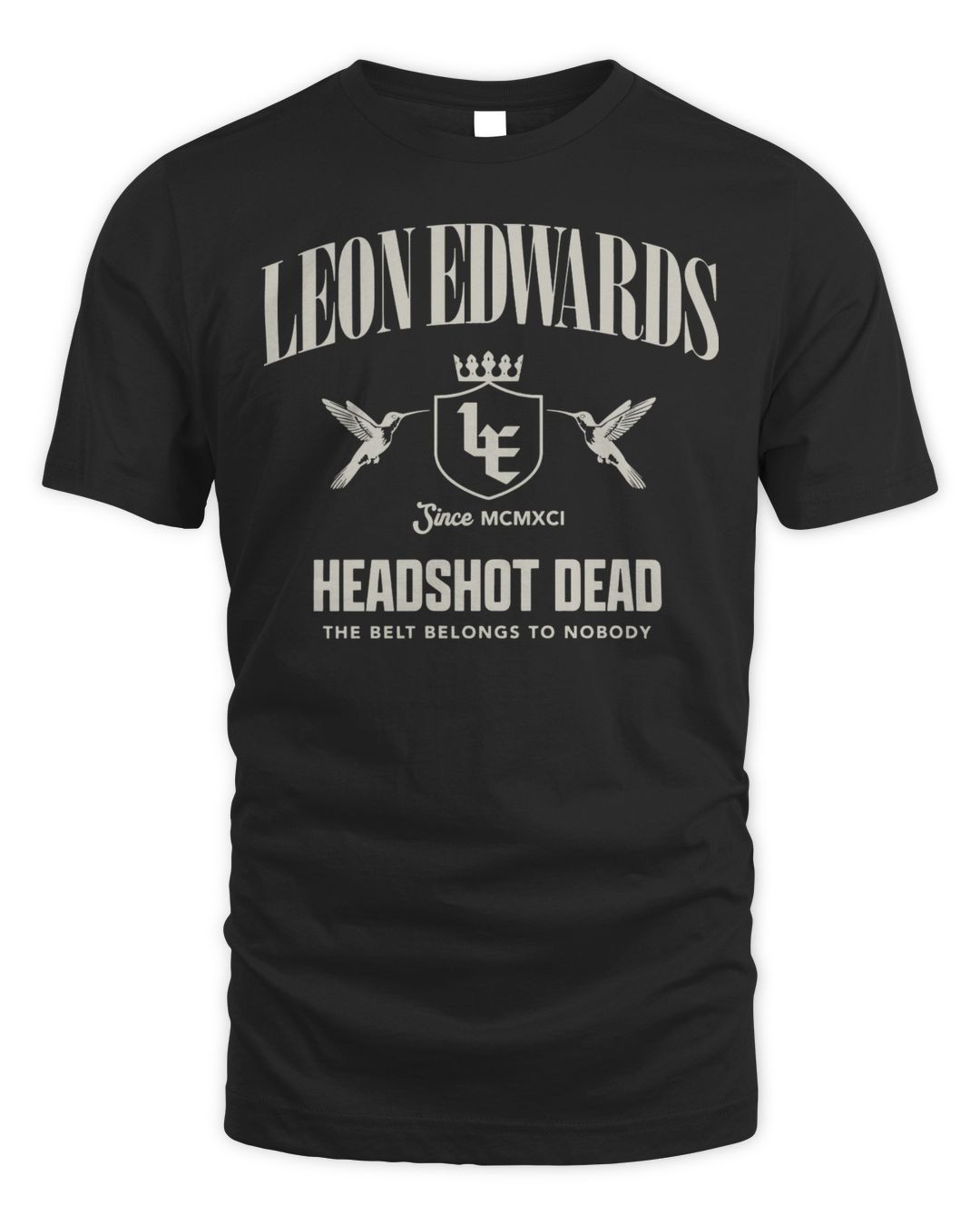 Leon Edwards Merch Headshot Dead Since Mcmxci Shirt